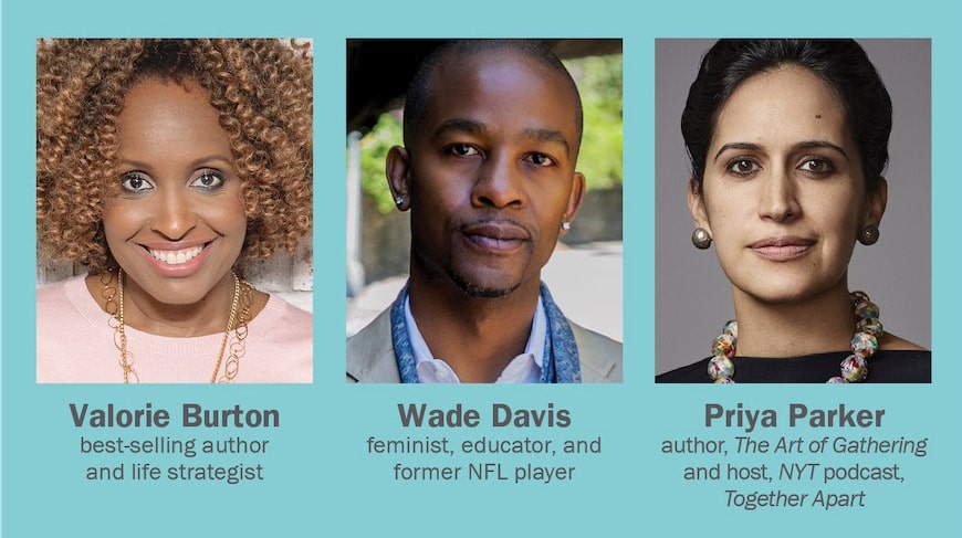 Join Valorie Burton, Wade Davis, Priya Parker and other exciting speakers at the 2020 Texas Conference for Women
