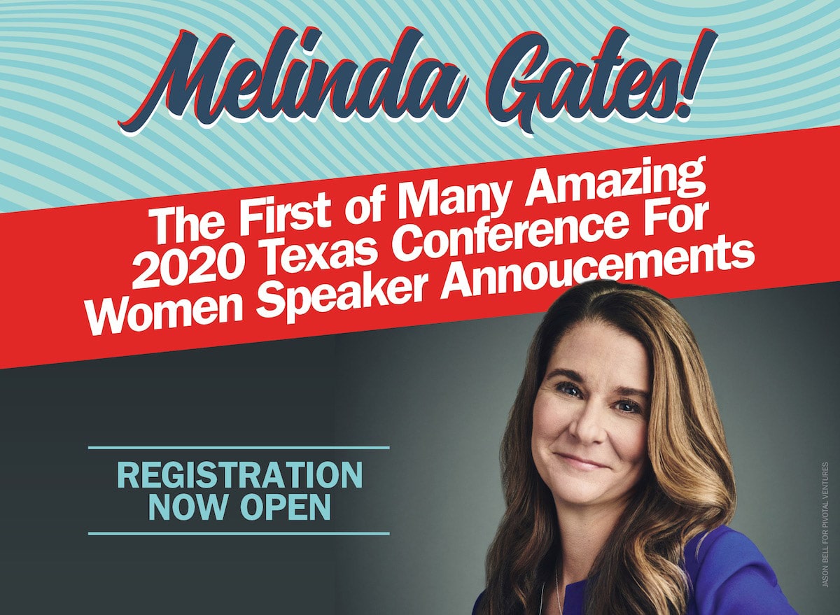 Melinda Gates! The first of many amazing 2020 Conference for Women speaker announcements