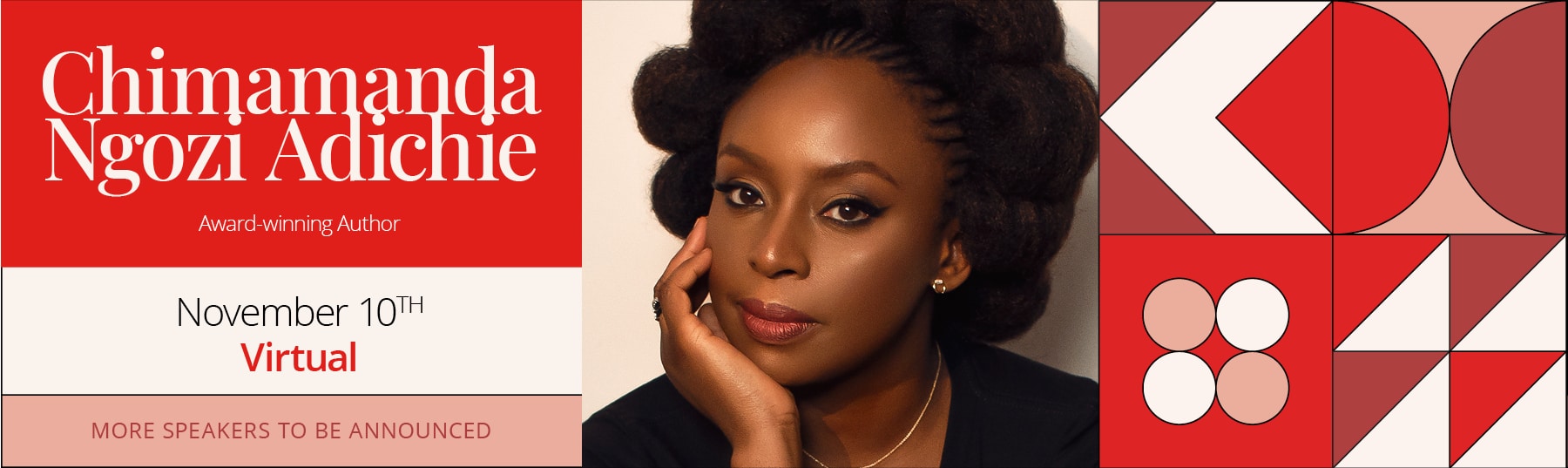 See award-winning author and 2022 virtual keynote speaker Chimamanda Ngozi Adichie on November 10!