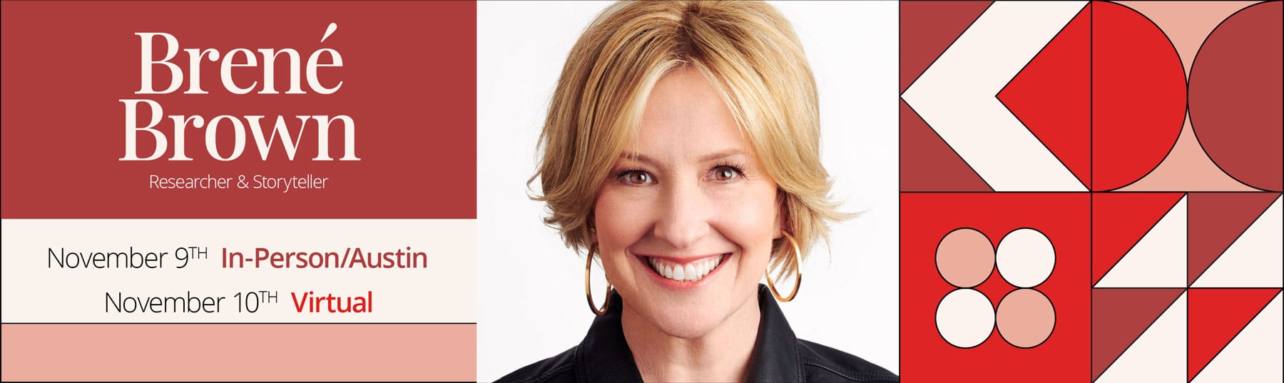 Join Brené Brown at the TX Conference for Women on November 9-10th!