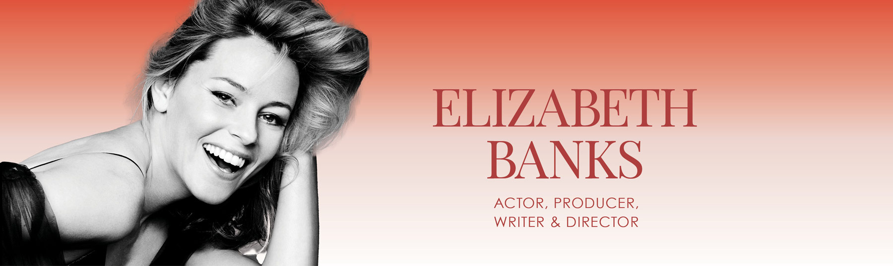 Join Elizabeth Banks in-person at the Texas Conference for Women this November 16th!