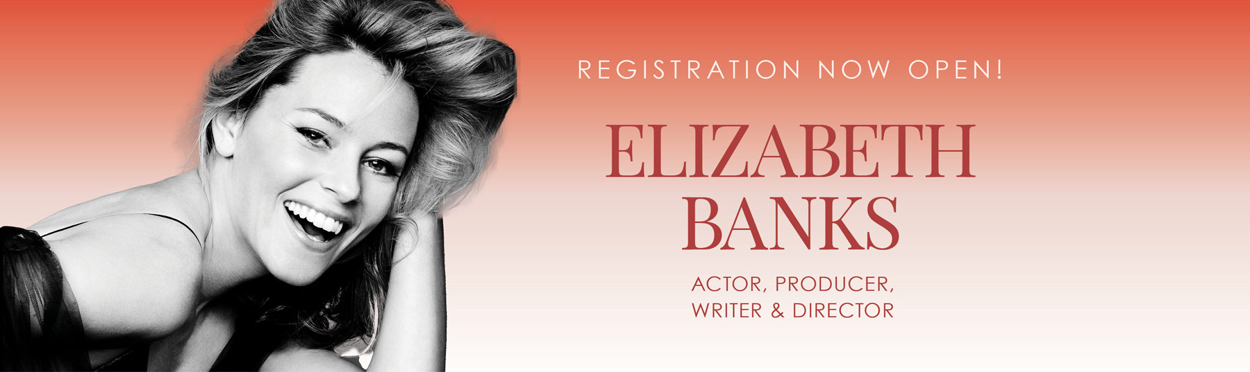 Join Elizabeth Banks at the 2023 TX Conference for Women! Registration is NOW OPEN!